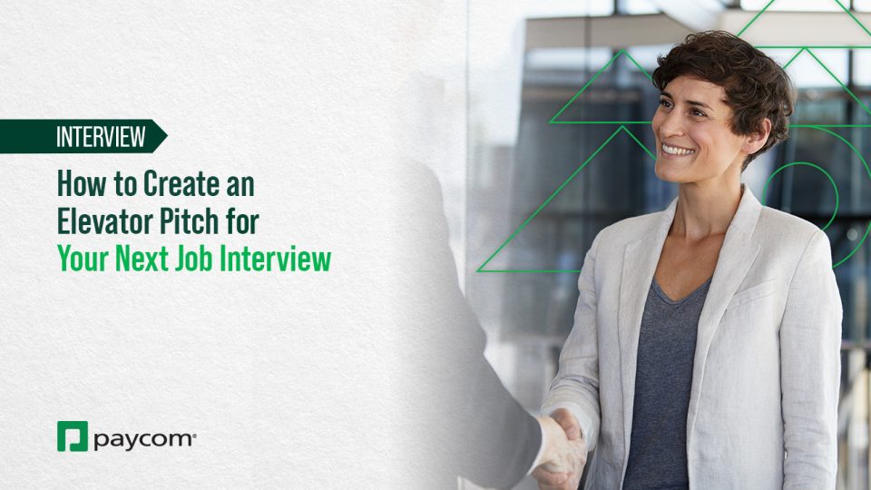 How to Create an Elevator Pitch for Your Next Job Interview